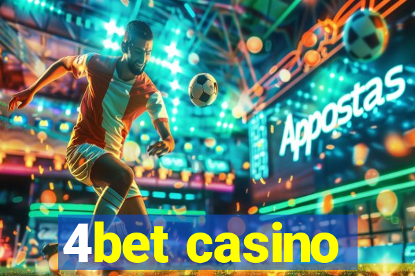 4bet casino